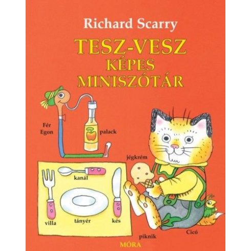 Richard Scarry: Tesz-Vesz képes miniszótár