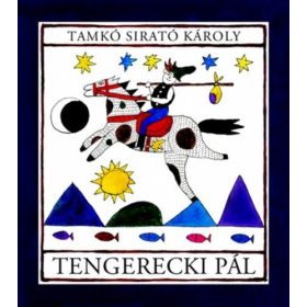 Tamkó Sirató Károly: Tengerecki Pál