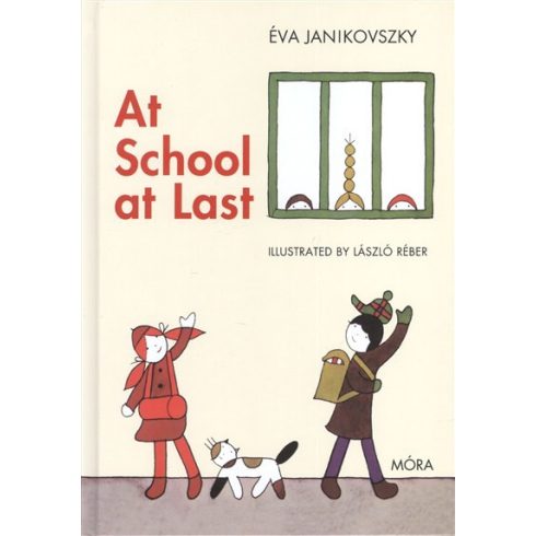 Janikovszky Éva: At school at last
