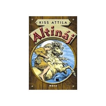 Kiss Attila: Altináj