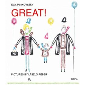 Janikovszky Éva: Great!