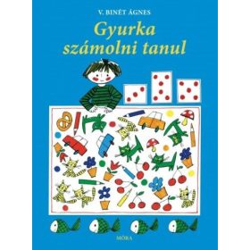 V. Binét Ágnes: Gyurka számolni tanul