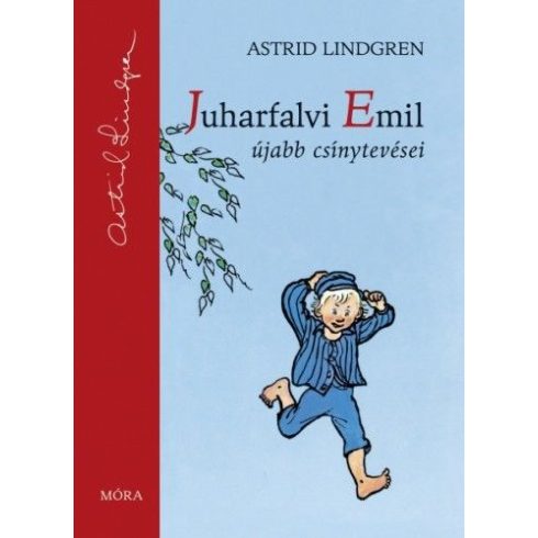 Astrid Lindgren: Juharfalvi Emil újabb csínytevései