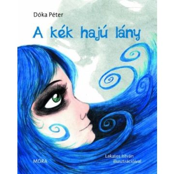 Dóka Péter: A kék hajú lány