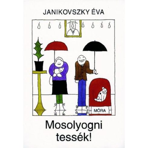 Janikovszky Éva: Mosolyogni tessék!