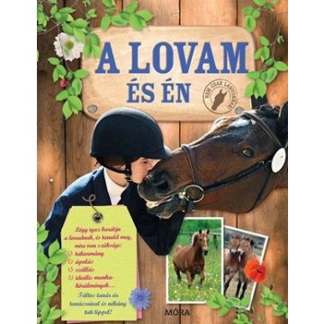 Laure Marandet: A lovam és én / Nem csak lányoknak!