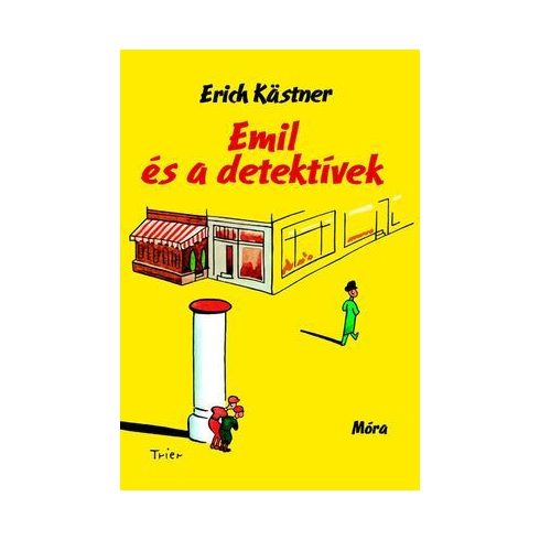 Erich Kästner: Emil és a detektívek