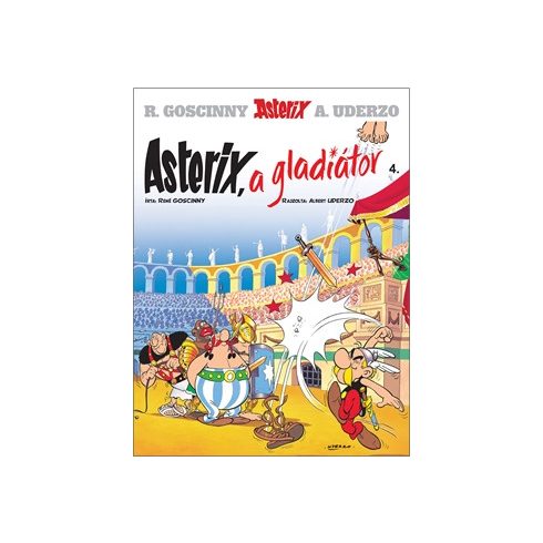 René Goscinny: Asterix 4. - Asterix, a gladiátor