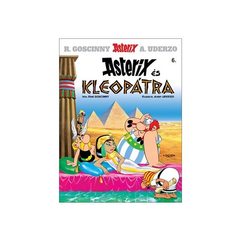 René Goscinny: Asterix 6. - Asterix és Kleopátra