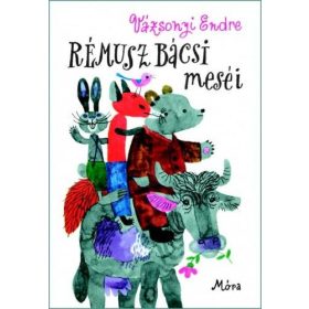 Vázsonyi Endre: Rémusz bácsi meséi