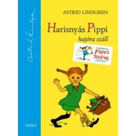 Astrid Lindgren: Harisnyás Pippi hajóra száll
