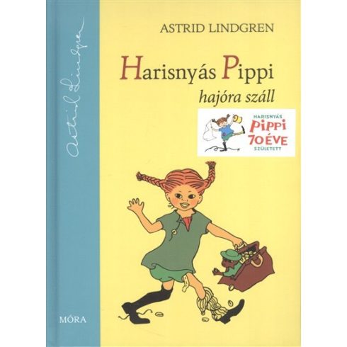 Astrid Lindgren: Harisnyás Pippi hajóra száll