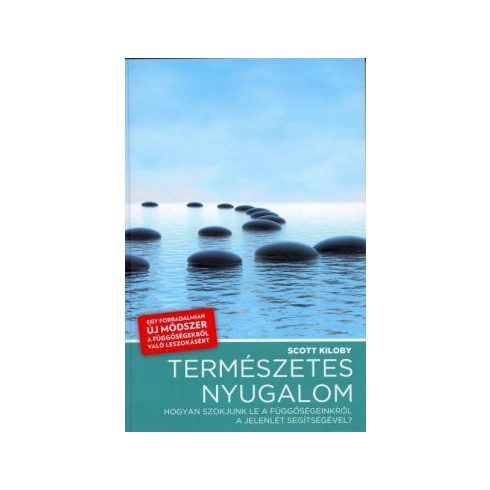 Kiloby, Scott: TERMÉSZETES NYUGALOM