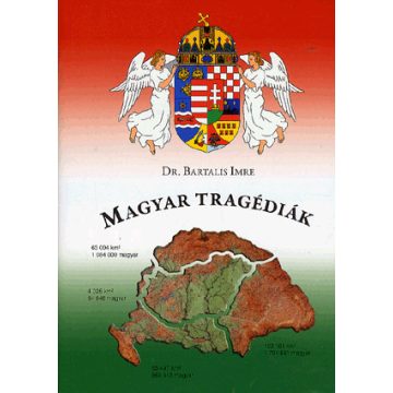 Bartalis Imre: Magyar tragédiák