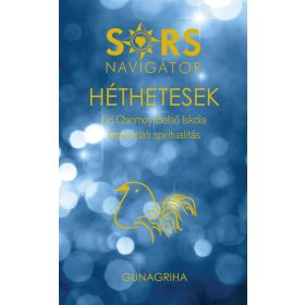 Gunagriha: Sorsnavigátor Héthetesek
