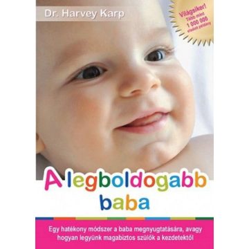 Dr. Ákos György, Dr. Harvey Karp: A legboldogabb baba