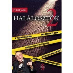 P. Gál Judit: Halálosztók 2.