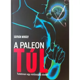 Sáfrán Mihály: A paleón túl