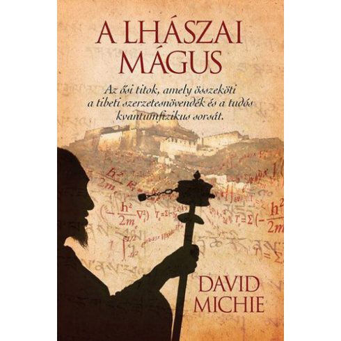 David Michie: A lhászai mágus