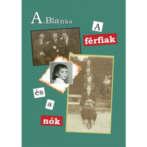 A. Blanka: A férfiak és a nők