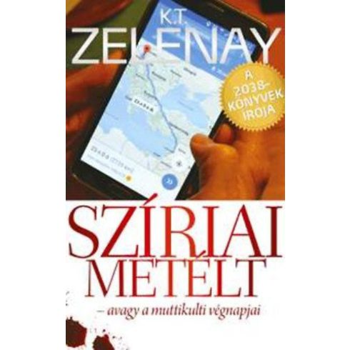 K. T. Zelenay: Szíriai metélt