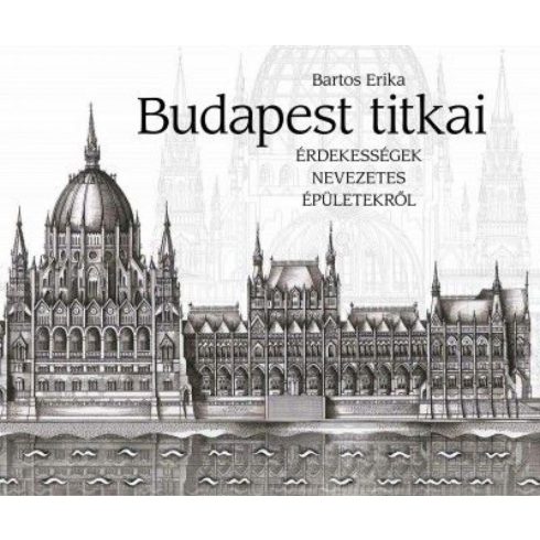 Bartos Erika: Budapest titkai