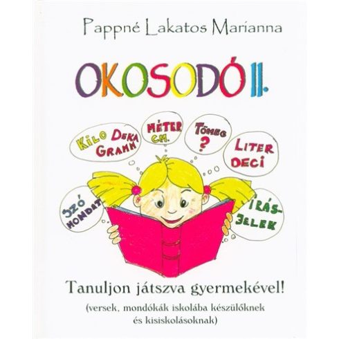 Pappné Lakatos Marianna: Okosodó II. /Tanuljon játszva gyermekével!