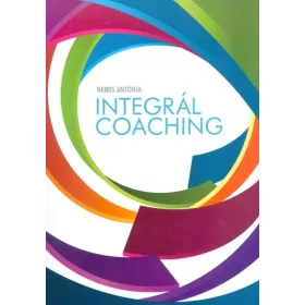 Nemes Antónia: Integrál coaching