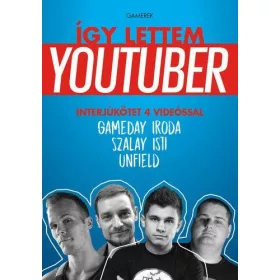 ÍGY LETTEM YOUTUBER - GAMEREK