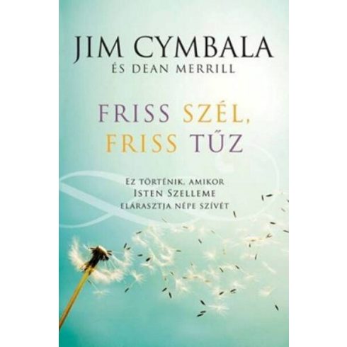 Jim Cymbala: Friss szél, friss tűz