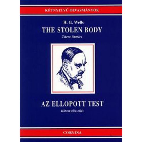 H.G. Wells: The Stolen Body / Az ellopott test
