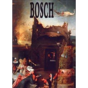 Dino Buzzati, Mia Cinotti: Bosch - Festői életműve