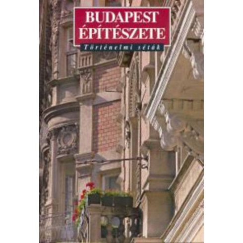 Vadas József: Budapest építészete - Történelmi séták - Történelmi séták