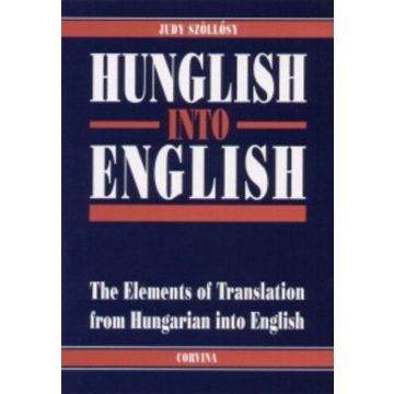 Judy Szöllősy: Hunglish into English