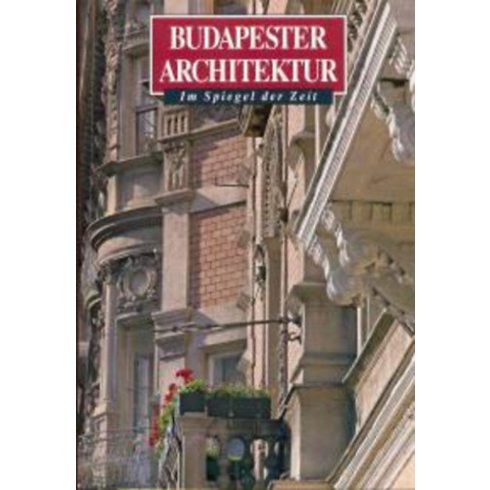 Vadas József: Budapester Architektur - Budapest építészete