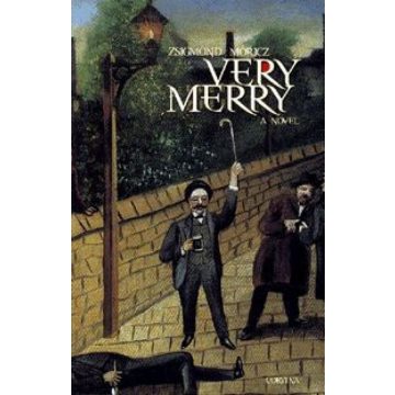 Móricz Zsigmond: Very Merry