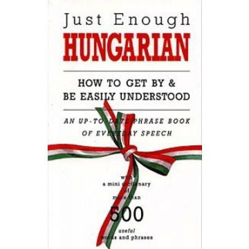 A .Cheyne: Just Enough Hungarian