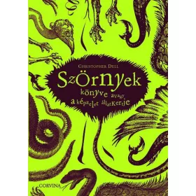   Christopher Dell: Szörnyek könyve avagy a képzelet állatkertje