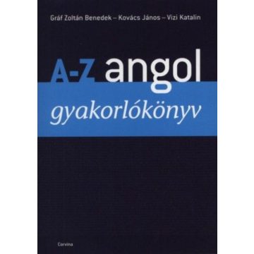   Gráf Zoltán Benedek, Kovács János, Vizi Katalin: A-Z angol - Gyakorlókönyv