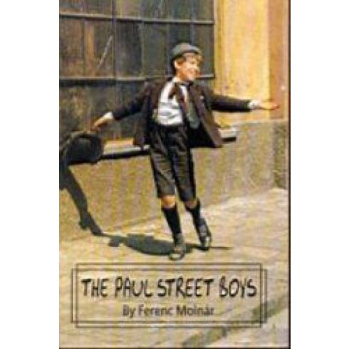 Molnár Ferenc: The Paul street boys