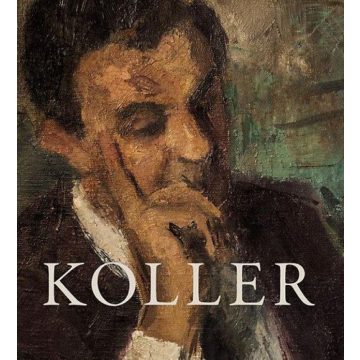 Feledy Balázs: Koller - In the Wake of a Legend