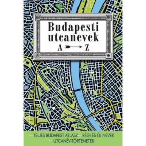 : Budapesti utcanevek A-Z