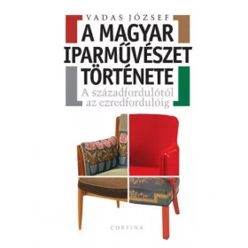 Vadas József: A magyar iparművészet története