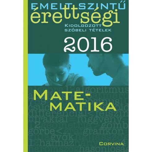 : Emelt szintű érettségi 2016 - Matematika