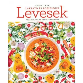 Amber Locke: Laktató és egészséges levesek