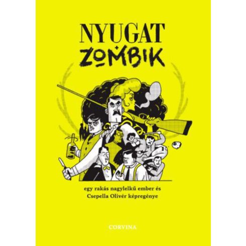 Csepella Olivér: Nyugat + zombik