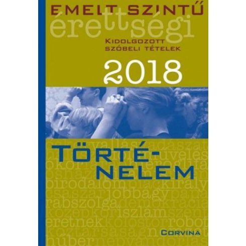 : Emelt szintű érettségi - Történelem 2018