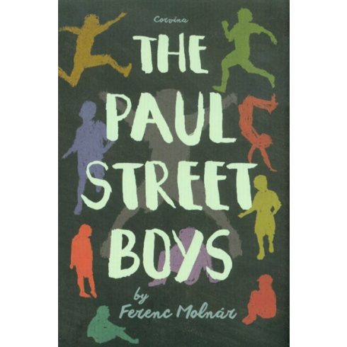 Molnár Ferenc: The Paul Street Boys