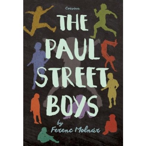 Molnár Ferenc: The Paul Street Boys