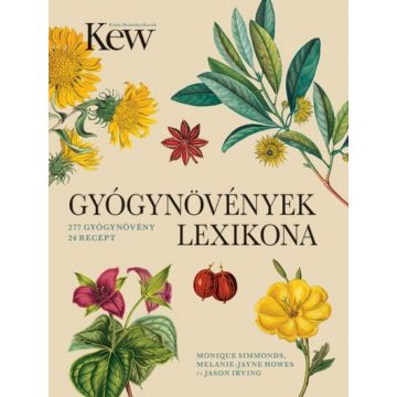   Jason Irving, Melanie-Jayne Howes, Monique Simmonds: Gyógynövények lexikona